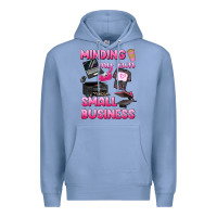 Colony Blue minding my own small business Premium Hoodie - texasbilliewilder