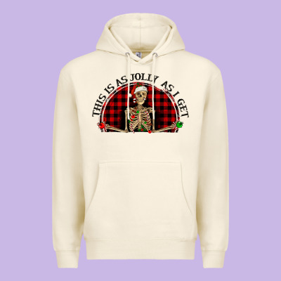 Premium Hoodie this is as jolly  as i get