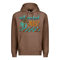 Chestnut not perfect just forgiven Premium Hoodie - texasbilliewilder