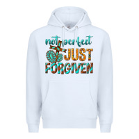White not perfect just forgiven Premium Hoodie - texasbilliewilder