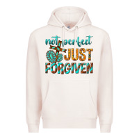 Pale Pink not perfect just forgiven Premium Hoodie - texasbilliewilder