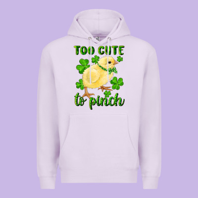 Premium Hoodie Too Cute To Pinch Chick