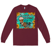 Burgundy cold like my soul Long Sleeve Tee - BarkalooDesign