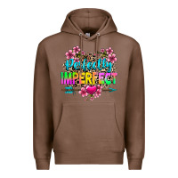 Chestnut perfectly imperfect Premium Hoodie - texasbilliewilder