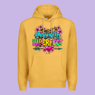 Premium Hoodie perfectly imperfect