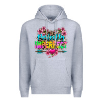 Heather Grey perfectly imperfect Premium Hoodie - texasbilliewilder