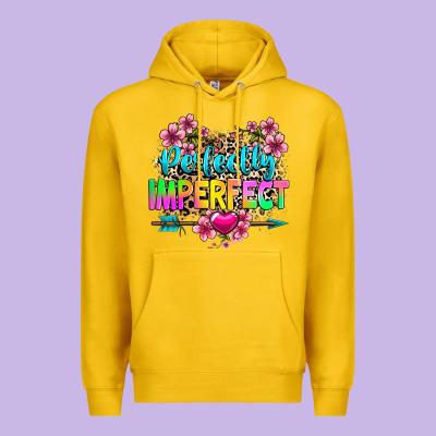 Premium Hoodie perfectly imperfect