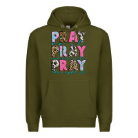Army Green pray on it pray over it pray throught it Premium Hoodie - texasbilliewilder