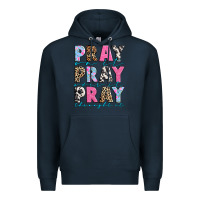 Navy pray on it pray over it pray throught it Premium Hoodie - texasbilliewilder