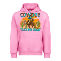 Fuchsia Pink cowboy take me away Urban Hoodie - texasbilliewilder