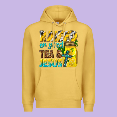 Premium Hoodie raised on sweet tea and jesus