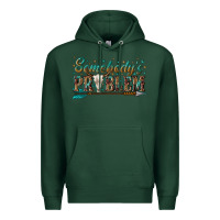 Sports Green somebodys problem Premium Hoodie - texasbilliewilder