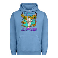 Pigment Pebble Blue find someone who grows flowers Urban Hoodie - texasbilliewilder