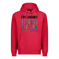 Cardinal sorry im cranky im going through my terrible fifties right now Premium Hoodie - texasbilliewilder