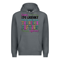 Rock sorry im cranky im going through my terrible fifties right now Premium Hoodie - texasbilliewilder