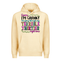 Pina Colada sorry im cranky im going through my terrible thirties right now Premium Hoodie - texasbilliewilder