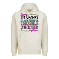 Oatmeal Heather sorry im cranky im going through my terrible thirties right now Premium Hoodie - texasbilliewilder