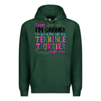 Sports Green sorry im cranky im going through my terrible thirties right now Premium Hoodie - texasbilliewilder