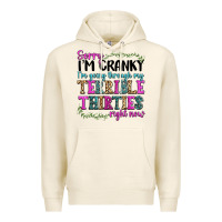 Tofu sorry im cranky im going through my terrible thirties right now Premium Hoodie - texasbilliewilder