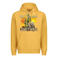 Mustard thats one book i didnt write tbw Premium Hoodie - texasbilliewilder