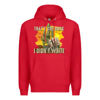 Red thats one book i didnt write tbw Premium Hoodie - texasbilliewilder