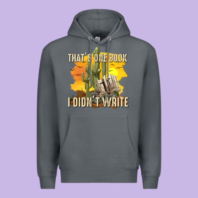 Premium Hoodie thats one book i didnt write tbw