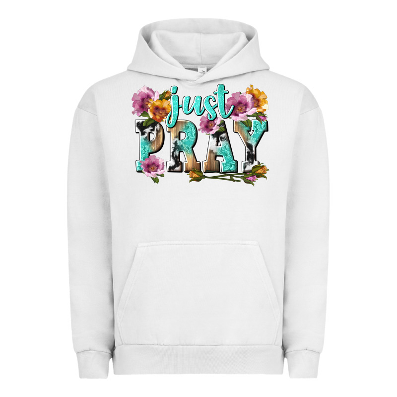 Just Pray Urban Hoodie by texasbilliewilder | Teevron