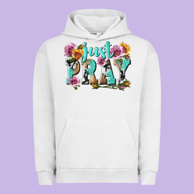 Just Pray Urban Hoodie Designed By Texasbilliewilder