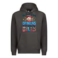Smoke the thing is your opinions dont pay my bills Premium Hoodie - texasbilliewilder