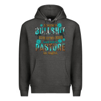 Charcoal Heather theres bullshit everywhere and not a pasture tbw Premium Hoodie - texasbilliewilder