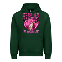 Foreset Green keep on talking yourself im not pretty western Urban Hoodie - texasbilliewilder