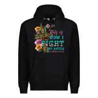 Black this is how i fight my battle tbw Premium Hoodie - texasbilliewilder