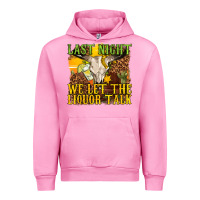 Last Night We Let The Liquor Talk Western Urban Hoodie | Teevron
