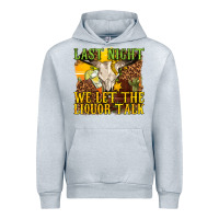 Heather Grey last night we let the liquor talk western Urban Hoodie - texasbilliewilder