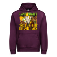 Mauve Wine last night we let the liquor talk western Urban Hoodie - texasbilliewilder