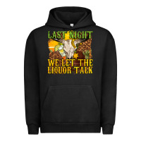 Pigment Black last night we let the liquor talk western Urban Hoodie - texasbilliewilder