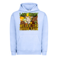 Pigment Grape Ice last night we let the liquor talk western Urban Hoodie - texasbilliewilder