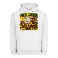Pigment Lunar Rock last night we let the liquor talk western Urban Hoodie - texasbilliewilder