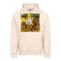 Sandshell last night we let the liquor talk western Urban Hoodie - texasbilliewilder