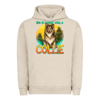 Pigment French Oak life is better with a collie Urban Hoodie - texasbilliewilder