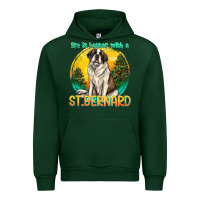 Forest Green life is better with a st.bernard Urban Hoodie - texasbilliewilder
