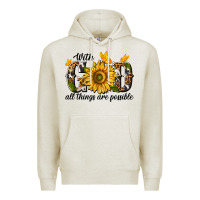 Oatmeal Heather with god all things are possible Premium Hoodie - texasbilliewilder