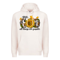 Pale Pink with god all things are possible Premium Hoodie - texasbilliewilder