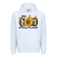 White with god all things are possible Premium Hoodie - texasbilliewilder