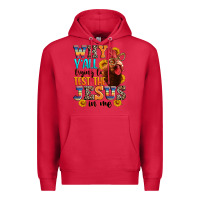 Cardinal why yall trying to test the jesus in me Premium Hoodie - texasbilliewilder