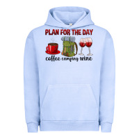 Pigment Grape Ice Plan for the day coffee camping wine Urban Hoodie - texasbilliewilder