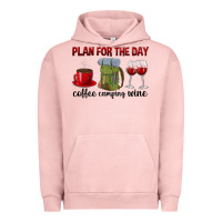 Pigment Salmon Plan for the day coffee camping wine Urban Hoodie - texasbilliewilder