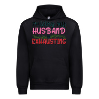 Foreset Green Raising my husband is exhausting Urban Hoodie - texasbilliewilder