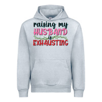 Heather Grey Raising my husband is exhausting Urban Hoodie - texasbilliewilder