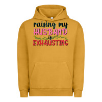 Pigment Peanut Butter Raising my husband is exhausting Urban Hoodie - texasbilliewilder